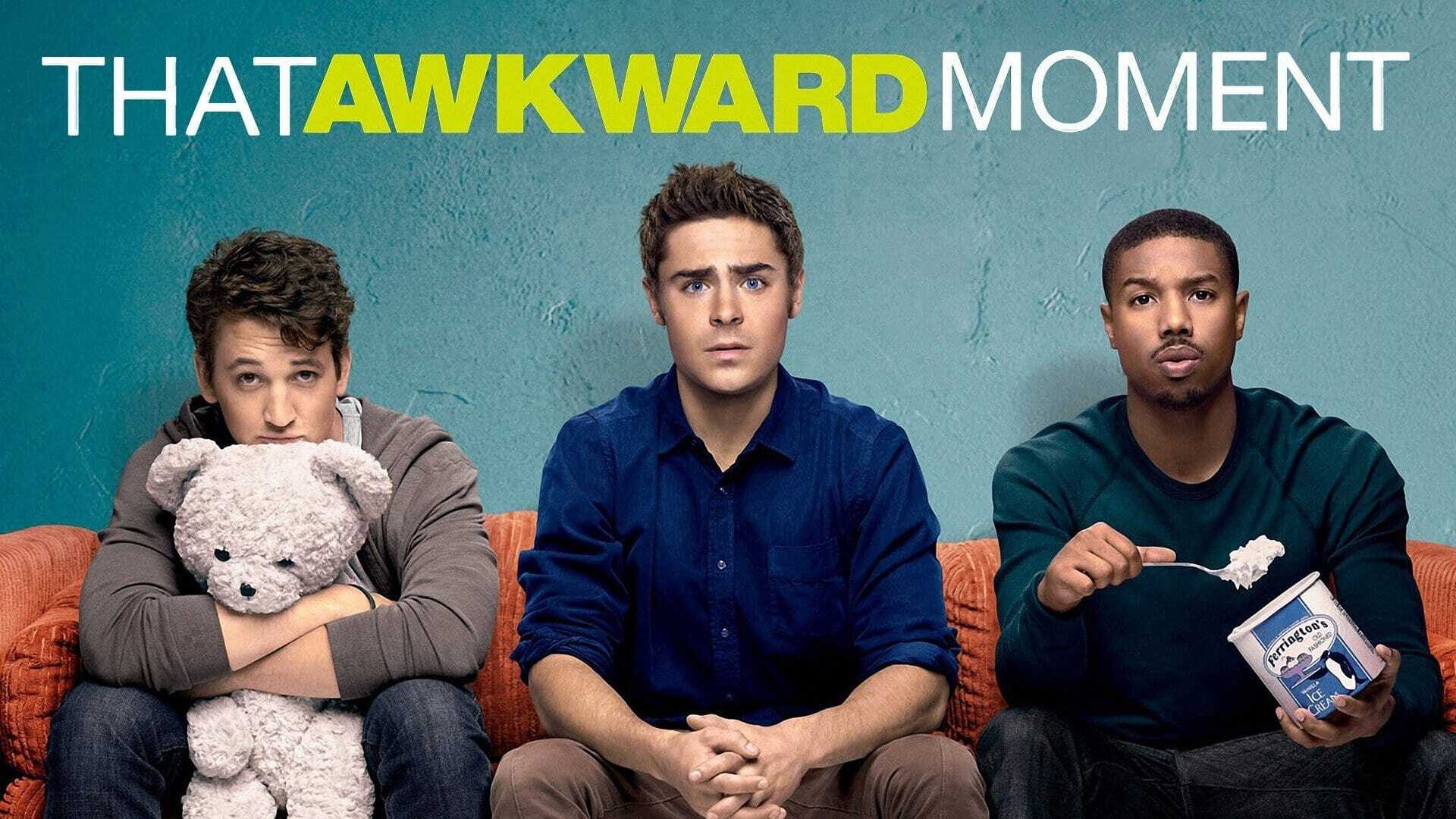 That Awkward Moment 4