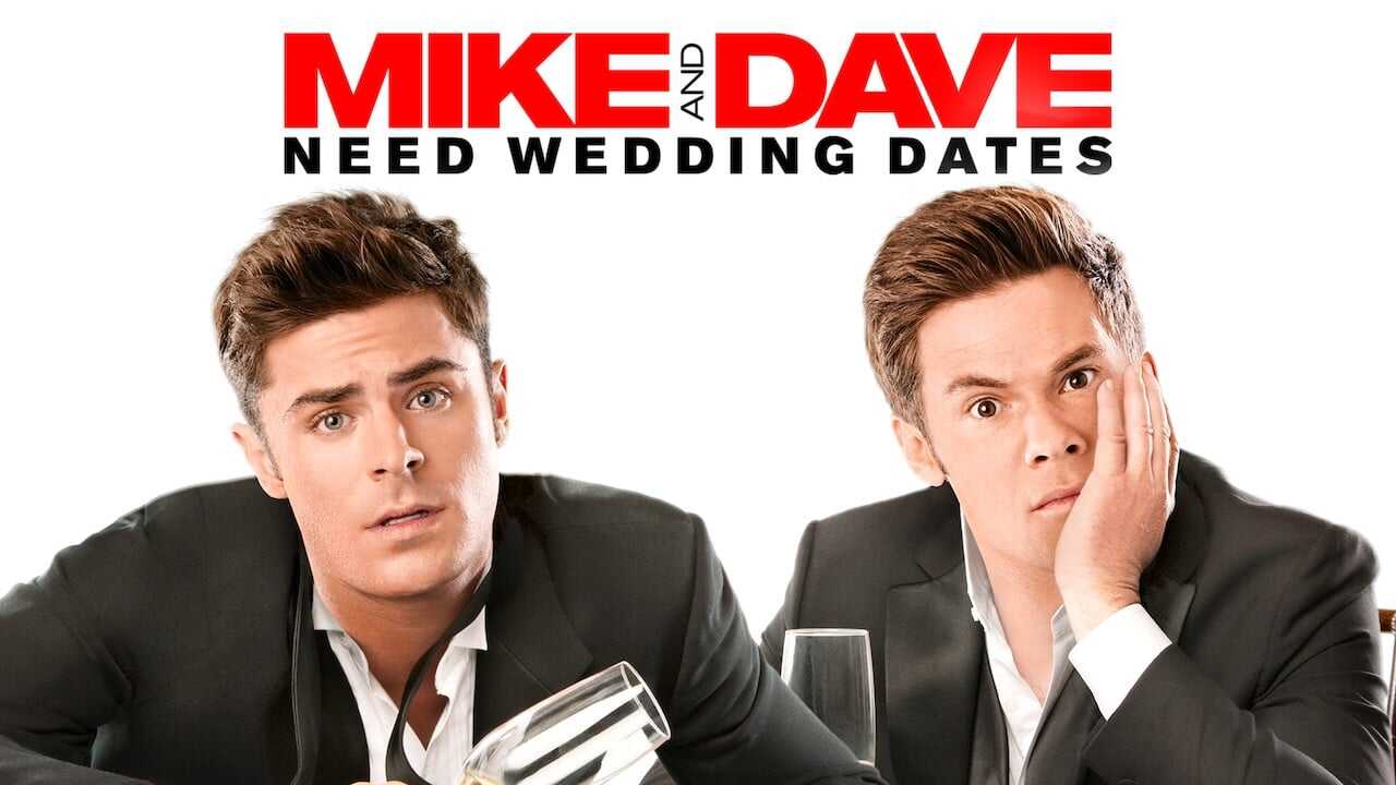 Mike and Dave Need Wedding Dates 3
