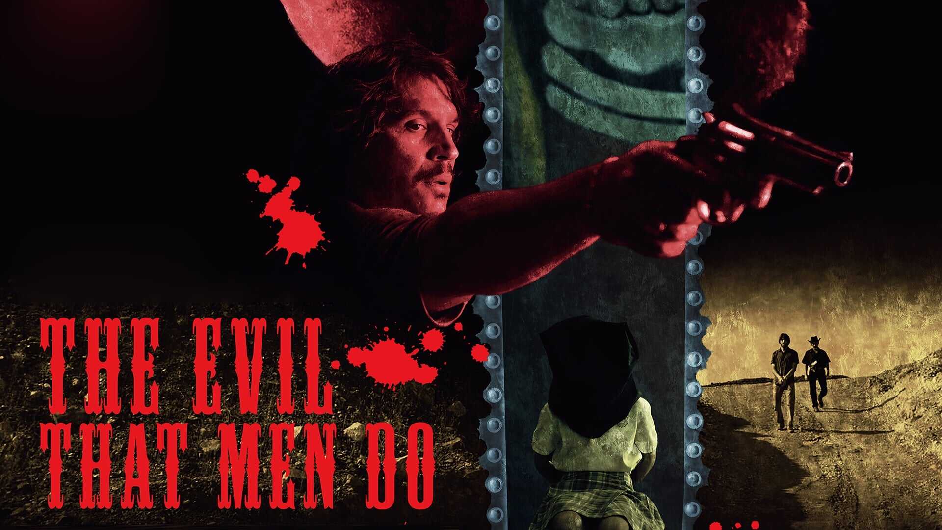 The Evil That Men Do 0