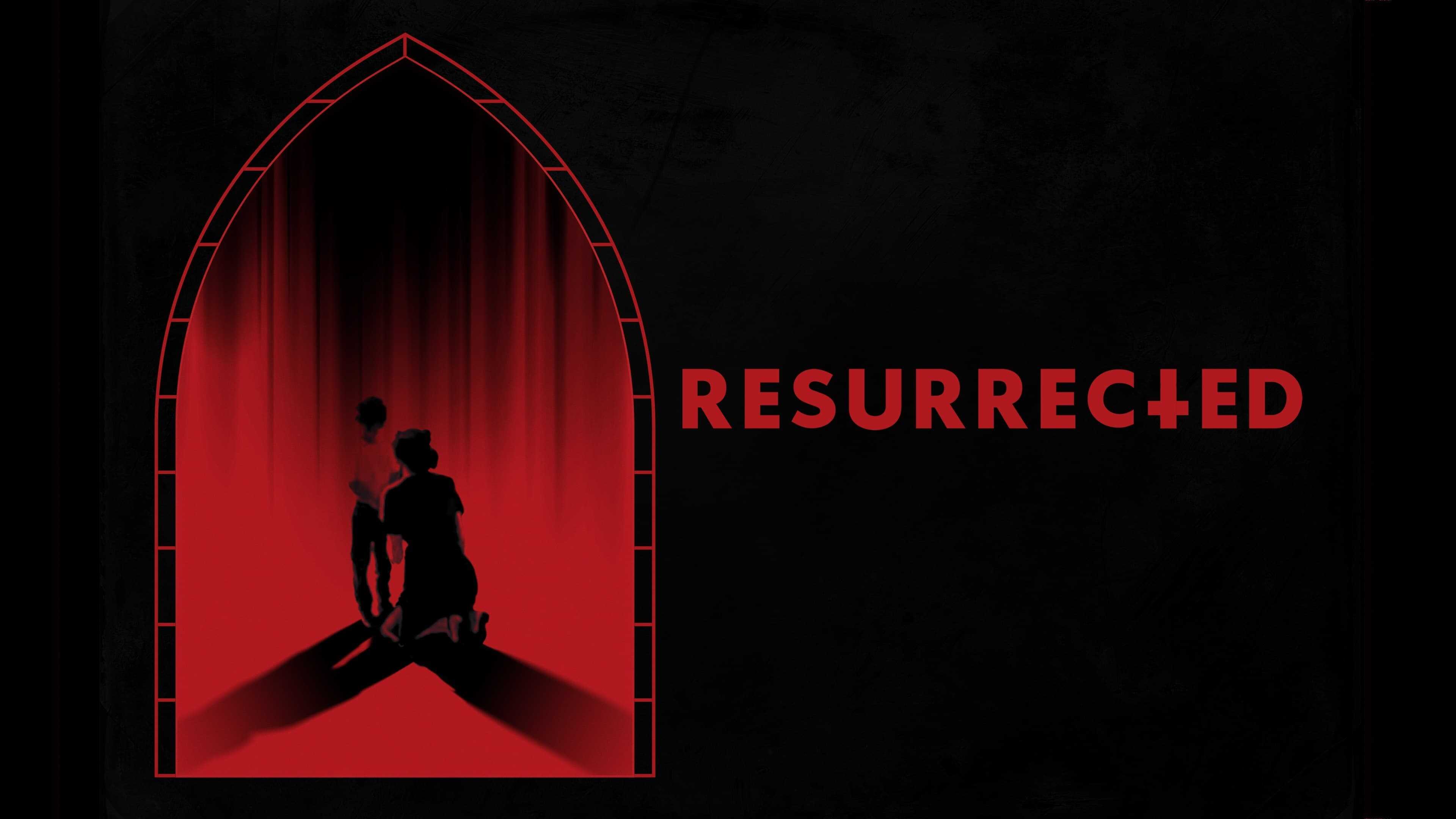 Resurrected 4