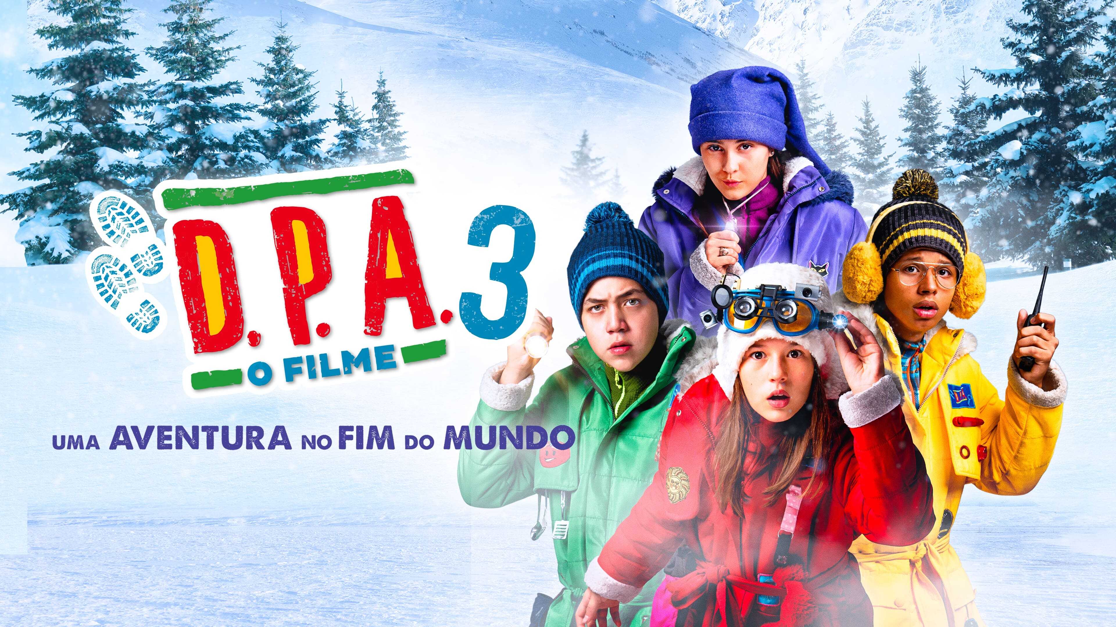 D.P.A. 3: O Filme - Uma Aventura no Fim do Mundo 2