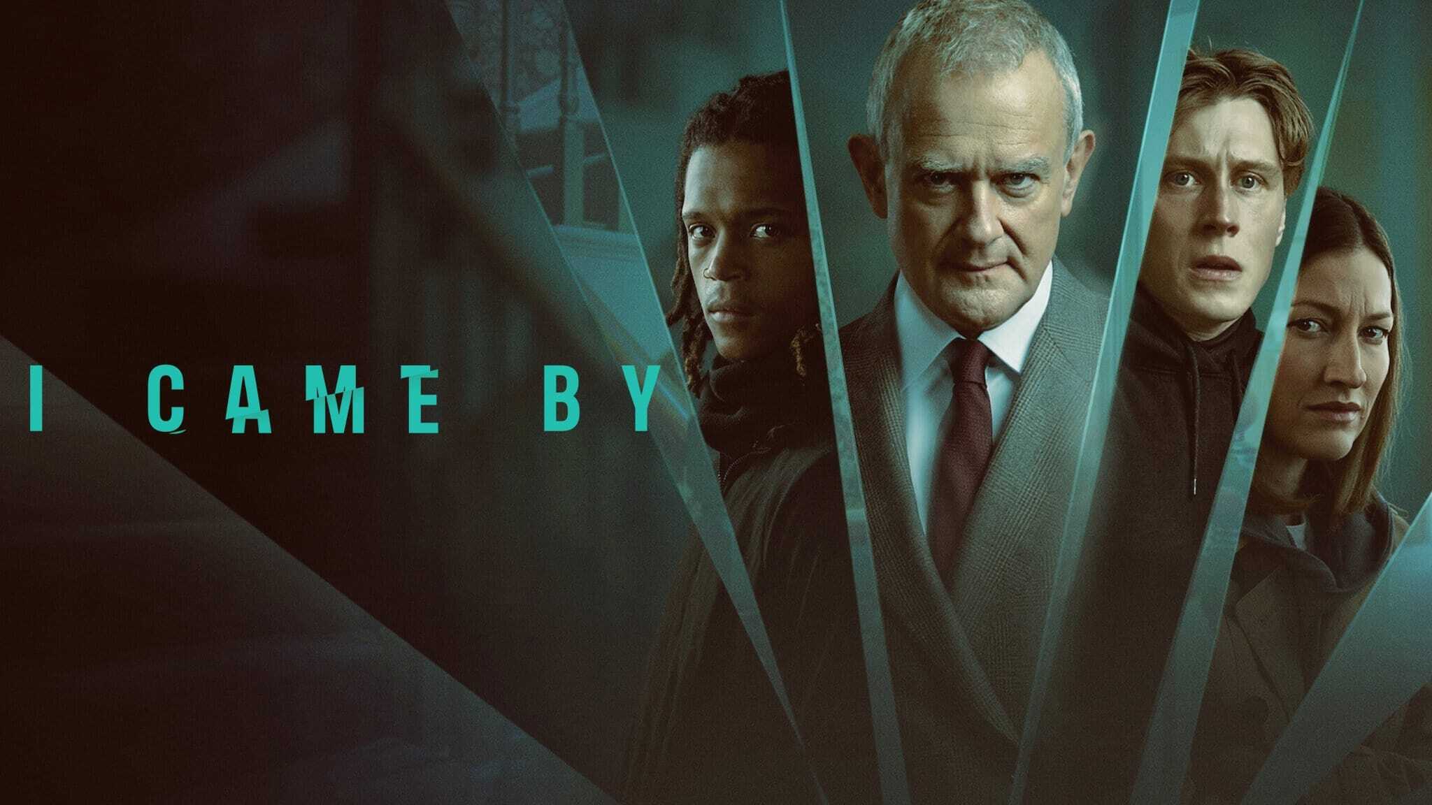 I Came By 4