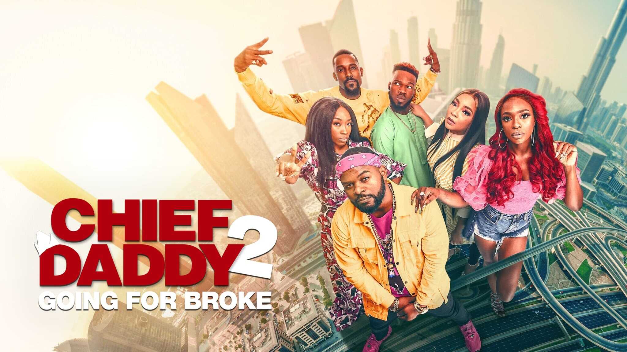 Chief Daddy 2: Going for Broke 0