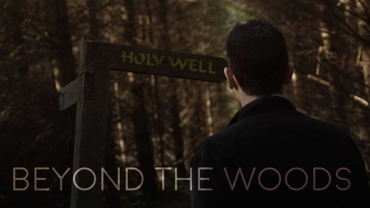 Beyond the Woods 0