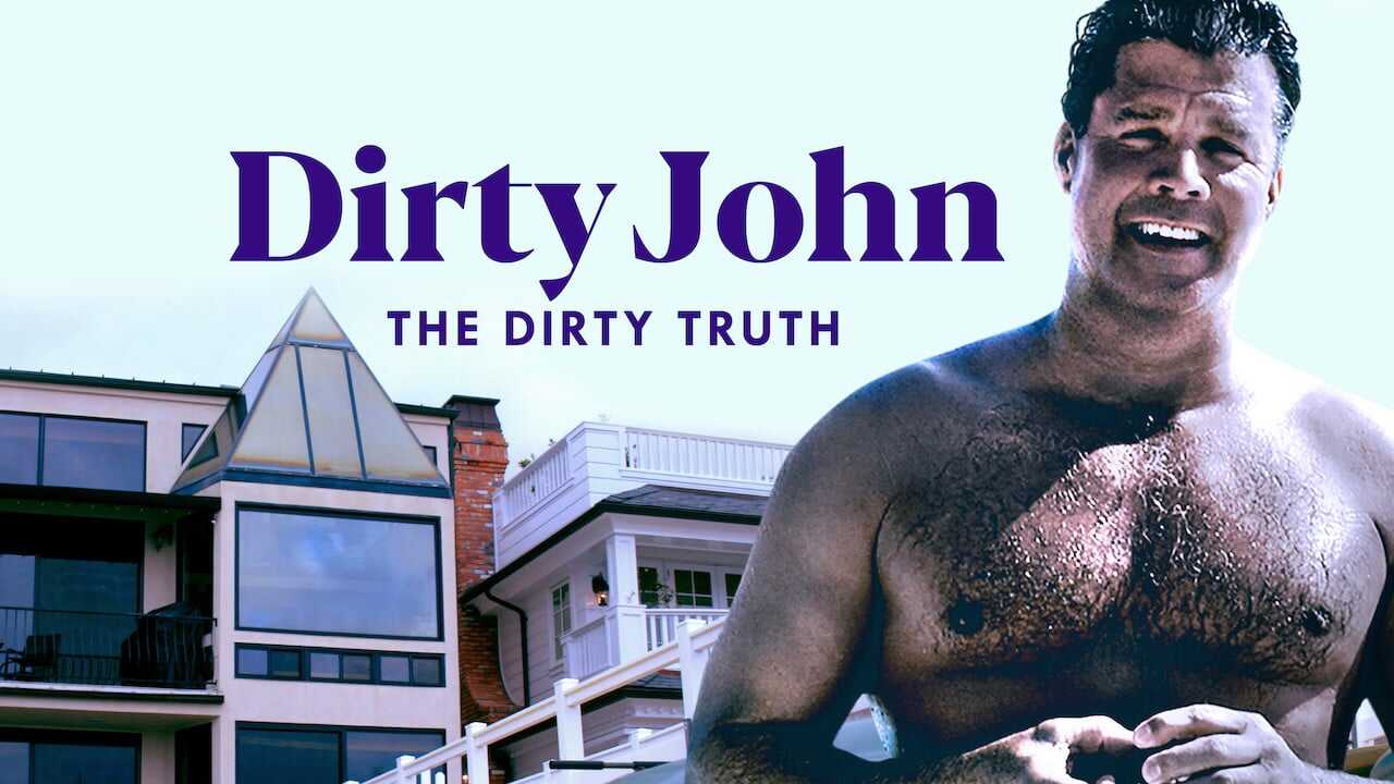 Dirty John, The Dirty Truth 0