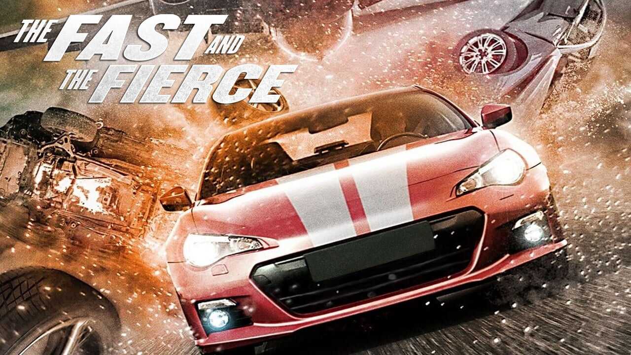 The Fast and the Fierce 0
