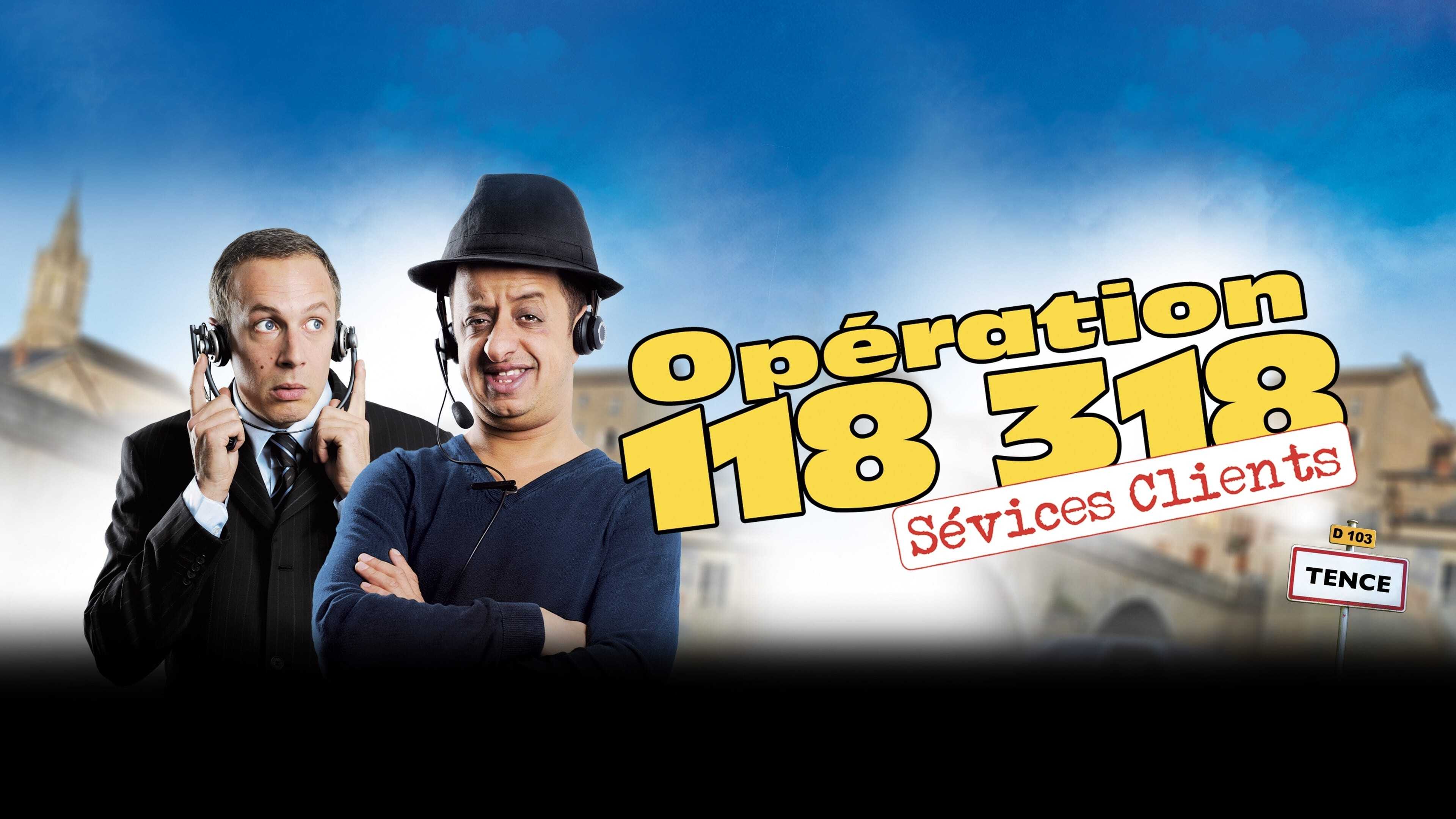 Opération 118 318, sévices clients 3
