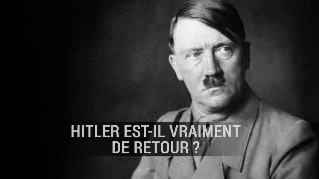 Hitler est-il (vraiment) de retour ? 0