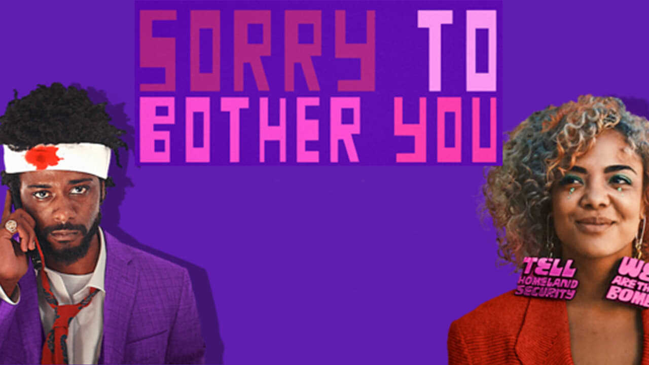 Sorry to Bother You 4