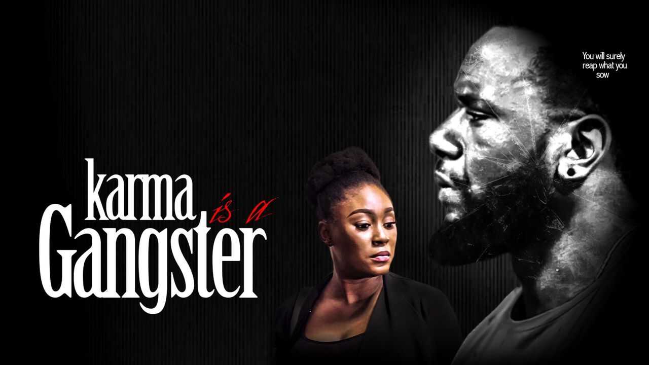 Karma Is A Gangster  (2020) 0
