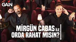 |TR| Mirgün Cabas ile Orda Rahat Mısın? 8