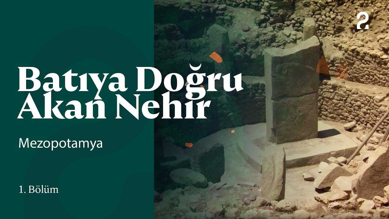 |TR| Batiya Dogru Akan Nehir 8