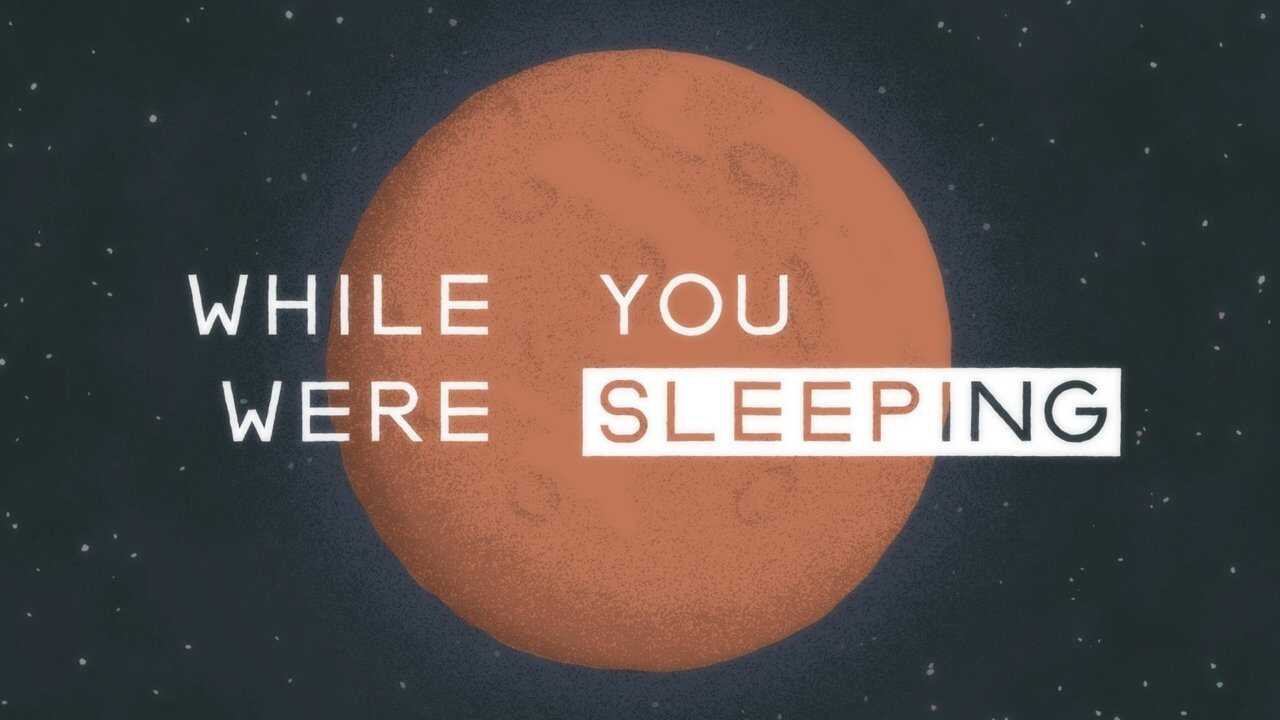 While You Were Sleeping 0