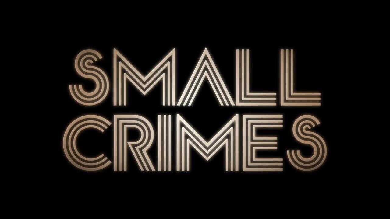 Small Crimes 0