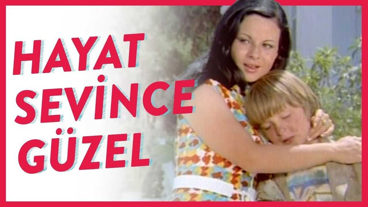 Hayat Sevince Güzel 0