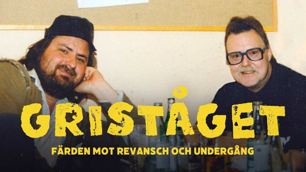 Griståget - färden mot revansch och undergång 0