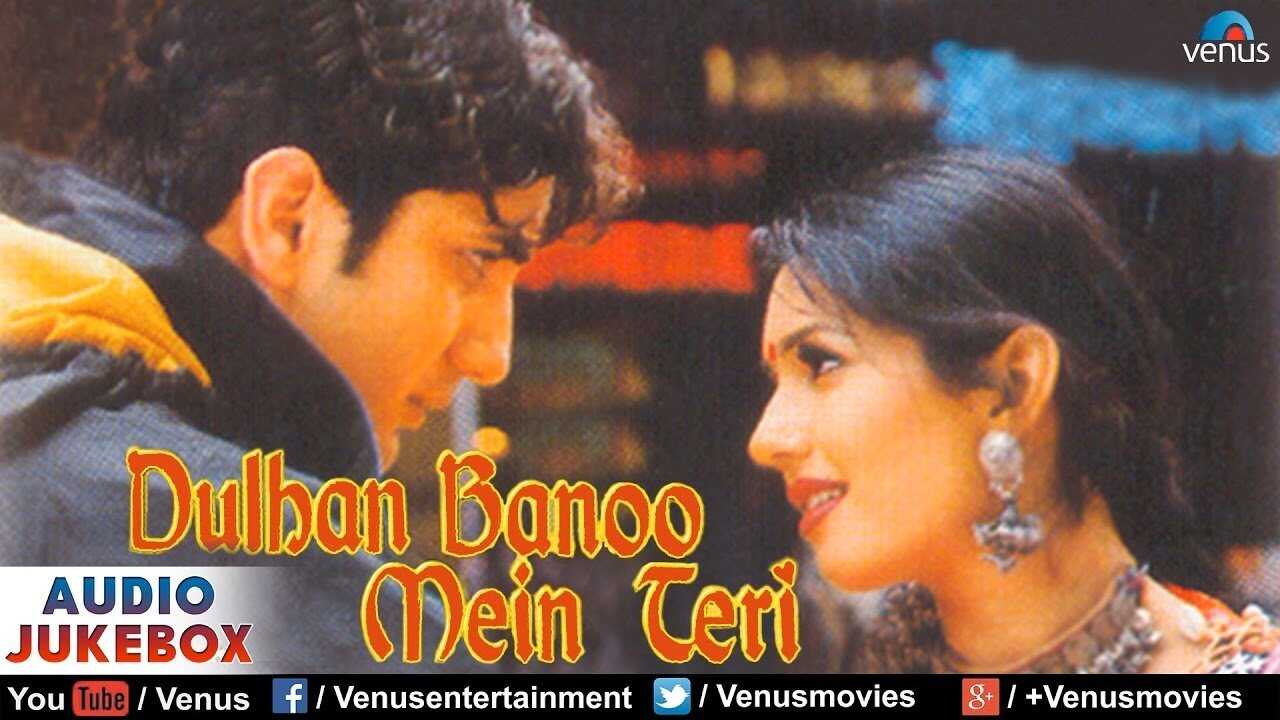 Dulhan Banoo Main Teri 0