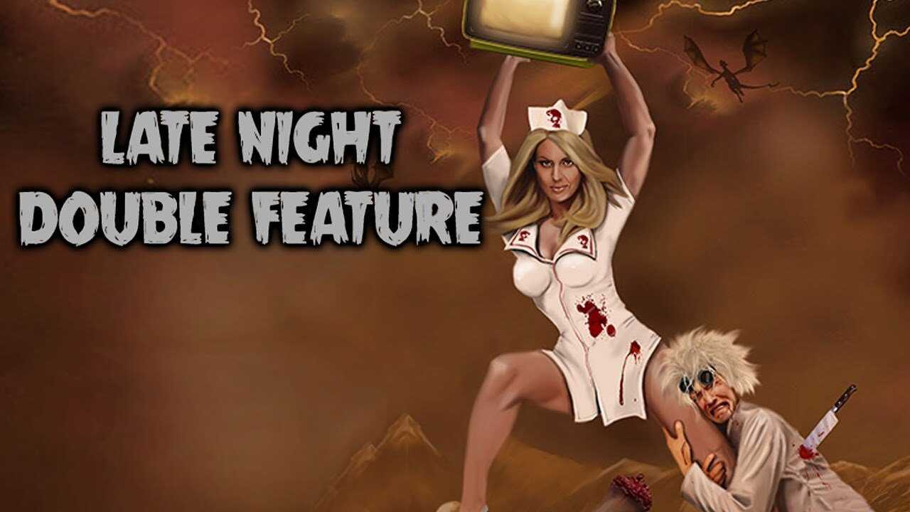 Late Night Double Feature 0