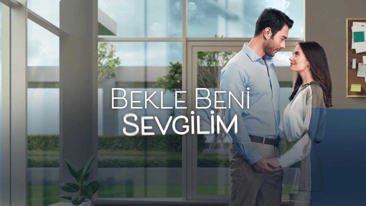 Bekle Beni Sevgilim 0