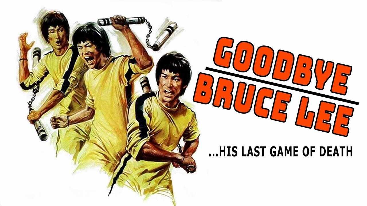 Goodbye, Bruce Lee (1975) 0