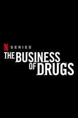 The Business of Drugs 8