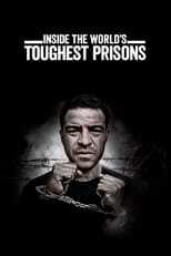 Inside the World's Toughest Prisons 8