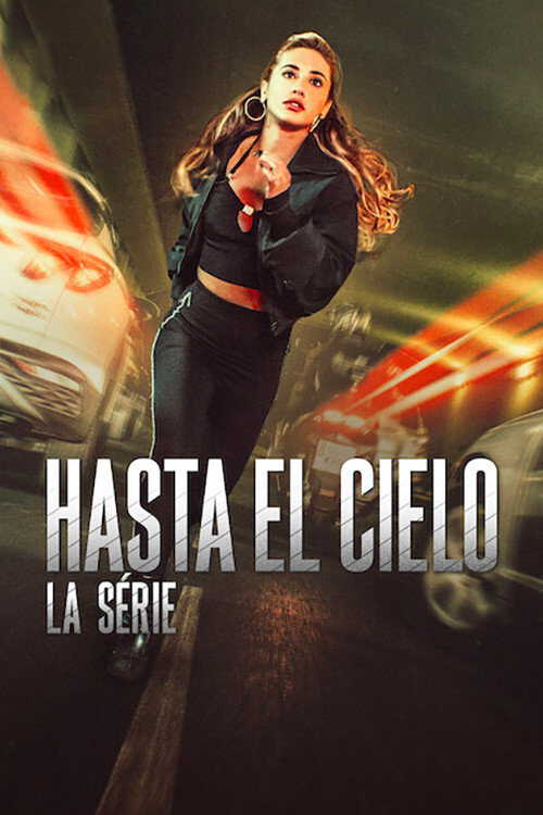 |FR| Hasta el cielo : La série 8