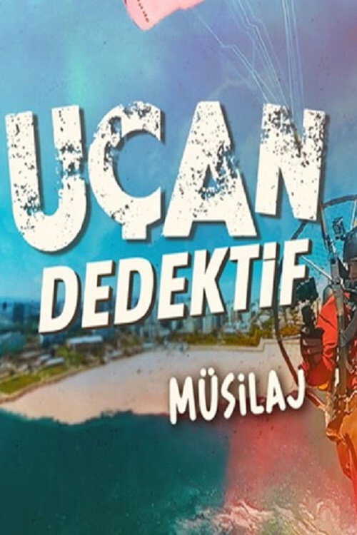 |TR| Uçan Dedektif 8
