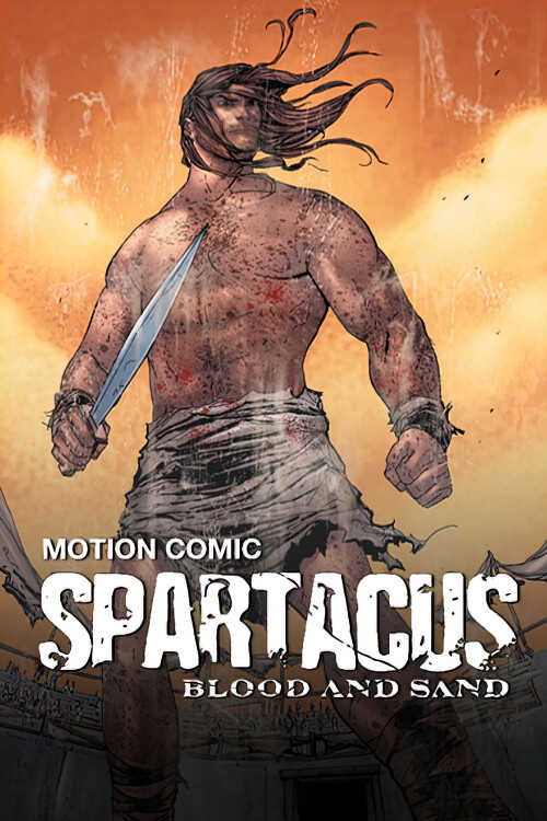 |IT| Spartacus: Blood and Sand - The Motion Comic 8