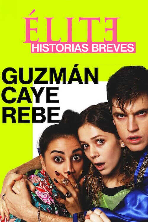 |DE| Elite Histórias Breves: Guzmán Caye Rebe 8