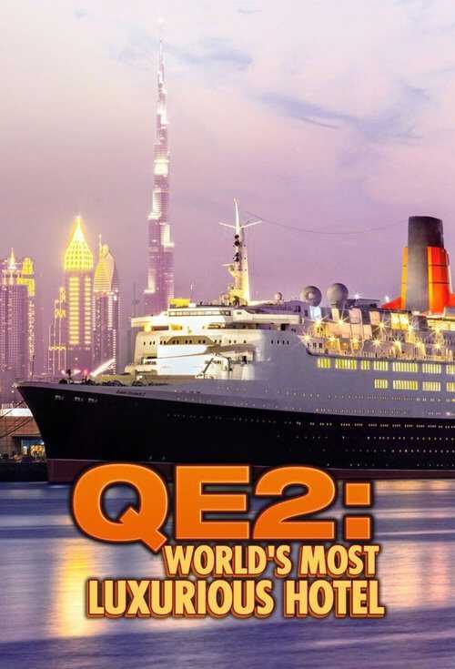 |NL| QE2: The Worlds Most Luxurious Hotel 8