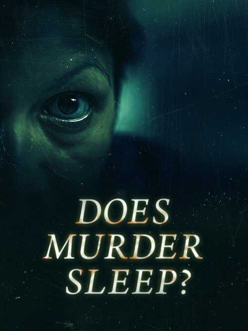 |EN| Does Murder Sleep 8
