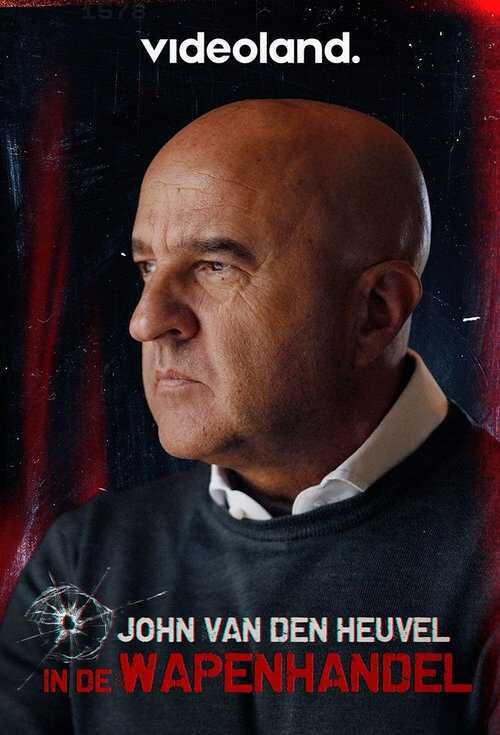 |NL| John van den Heuvel in de Wapenhandel 8
