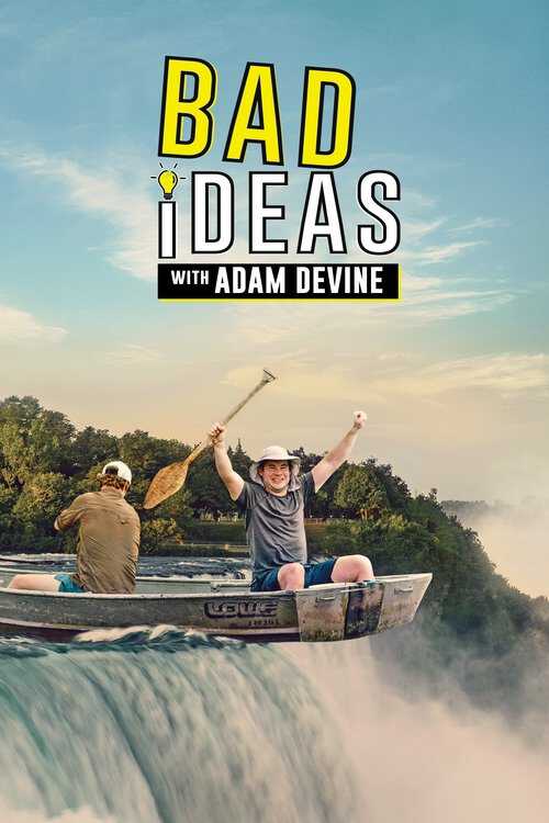 |EN| Bad Ideas with Adam Devine 8
