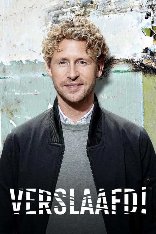 |NL| Verslaafd! 8