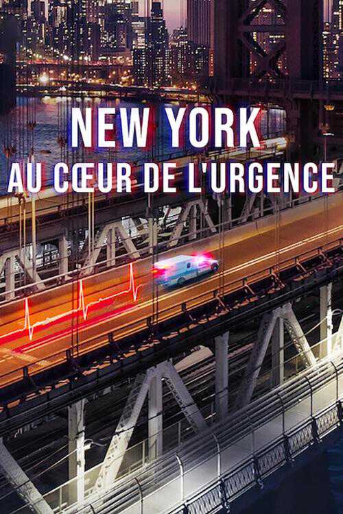 |FR| New York : Au cœur de l urgence 8