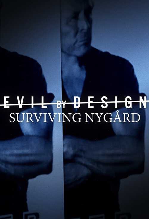 |NL| Evil By Design: Surviving Nygård 8