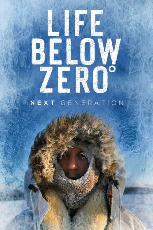 |EN| Life Below Zero: Next Generation 8