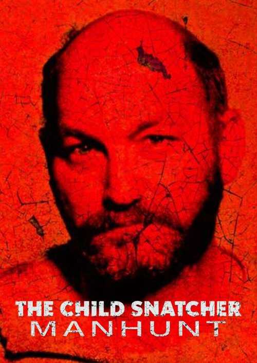 |EN| The Child Snatcher: Manhunt 8