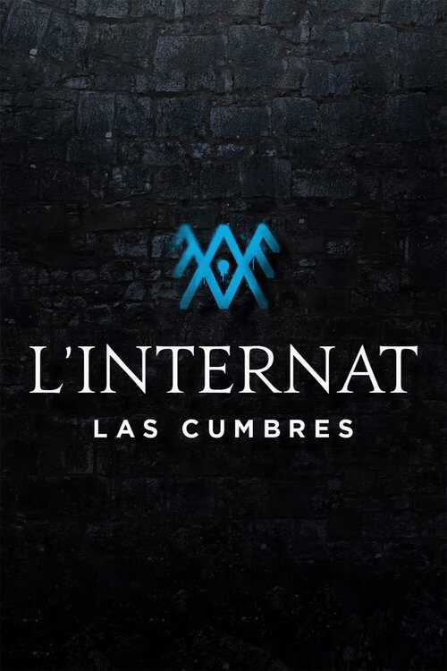 |FR| El internado: Las Cumbres 8