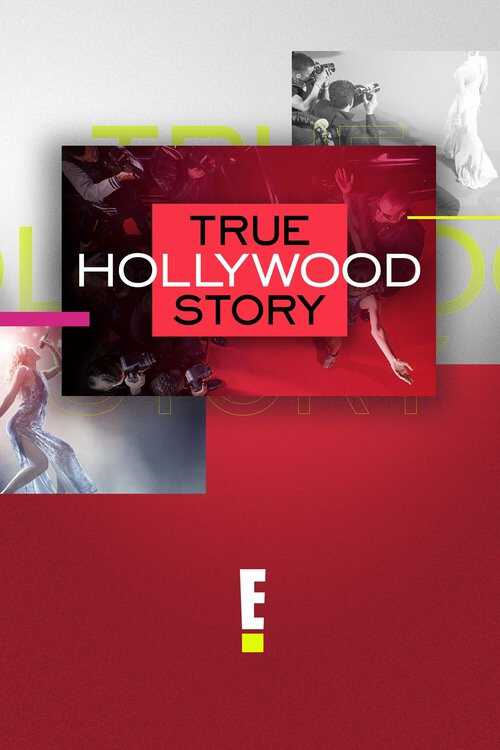 |NL| E! True Hollywood Story 8