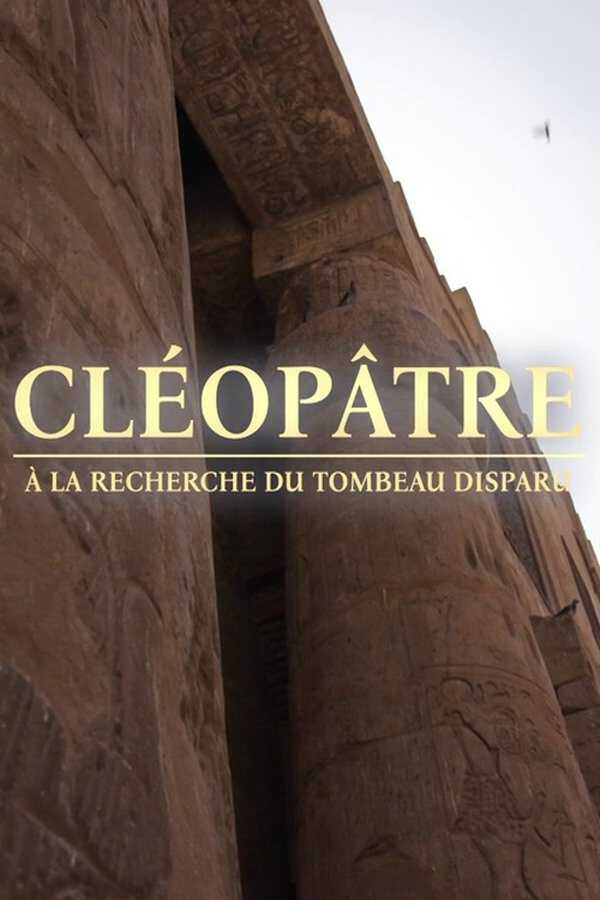 |DE| Cléopâtre, à la recherche du tombeau disparu 8