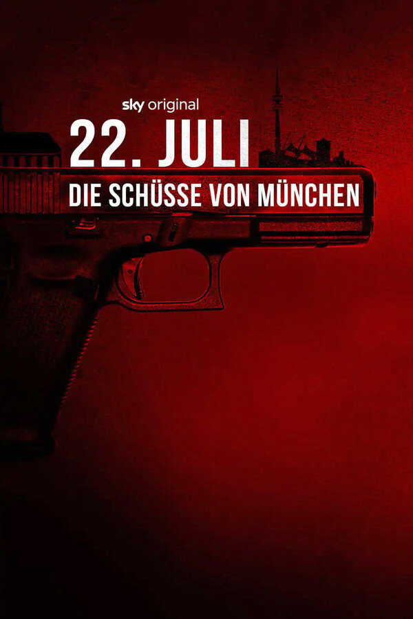 |DE| 22. Juli - Die Schüsse von München 8