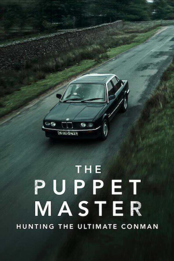 |SW| The Puppet Master: Hunting the Ultimate Conman 8