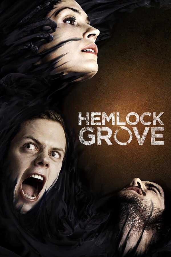 |DE| Hemlock Grove 8