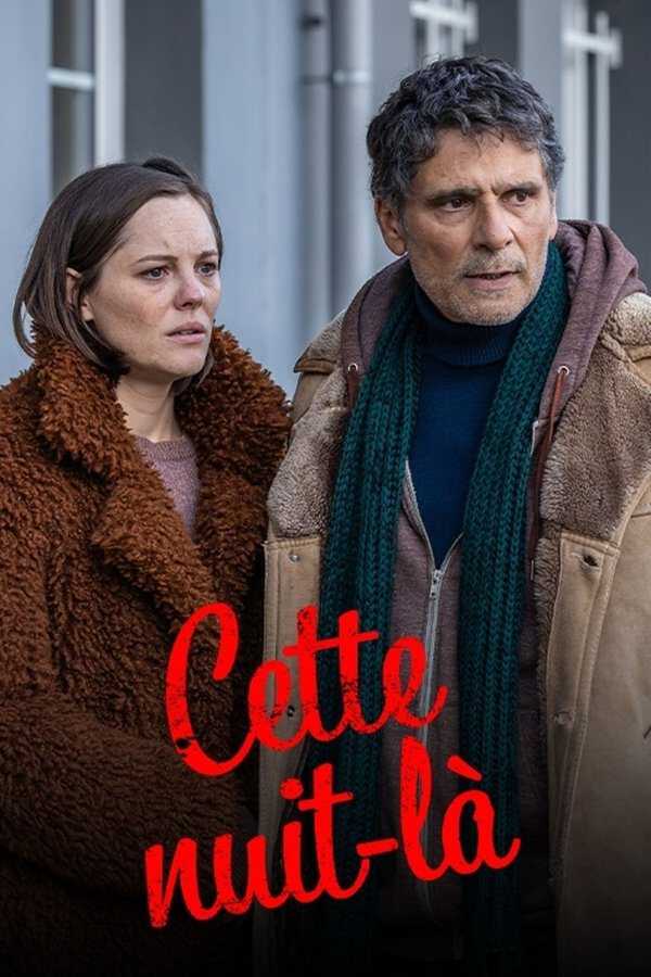 |FR| Cette nuit-là 8