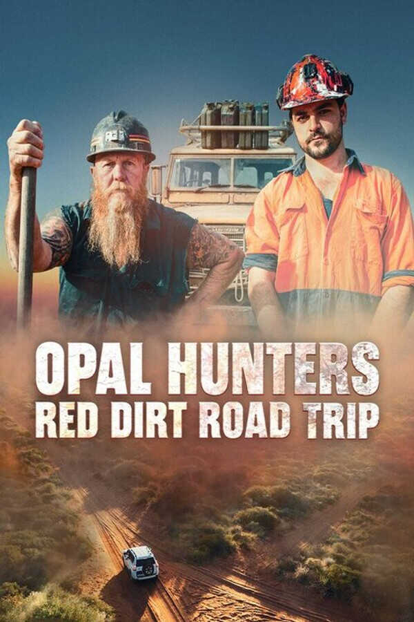 |EN| Opal Hunters: Red Dirt Road Trip 8