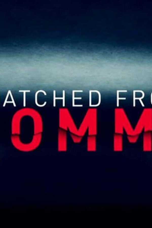Snatched from Mommy (2021) 0