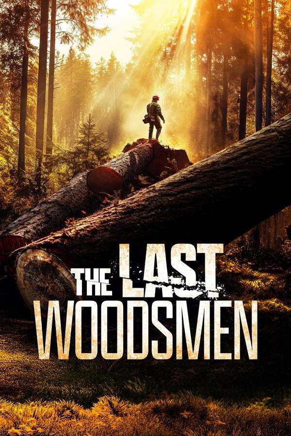 |EN| The Last Woodsmen 8