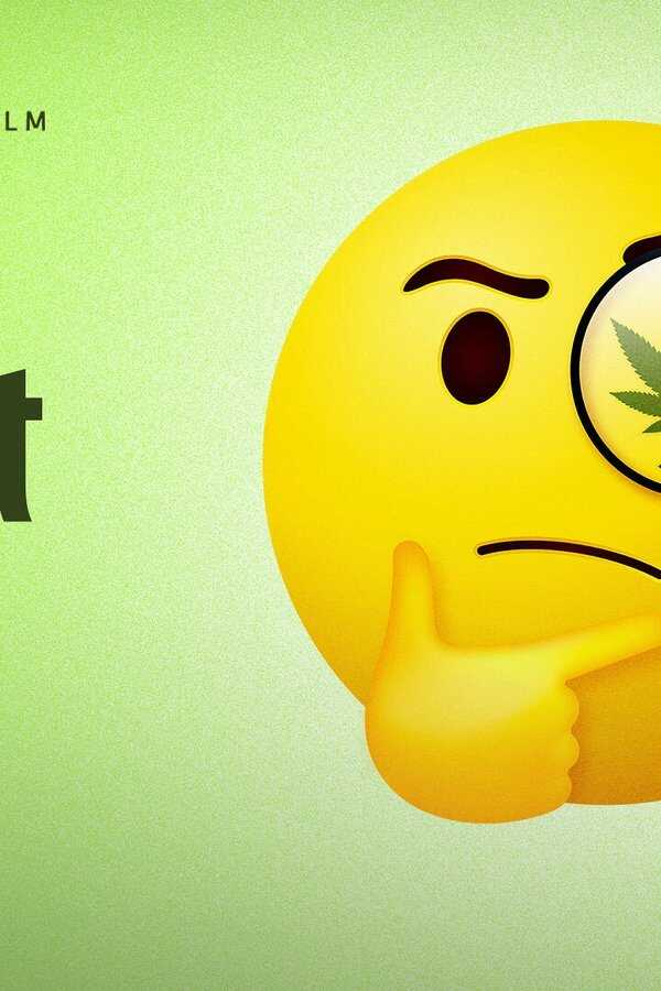 Going to Pot: The High and Low of It (2021) 0